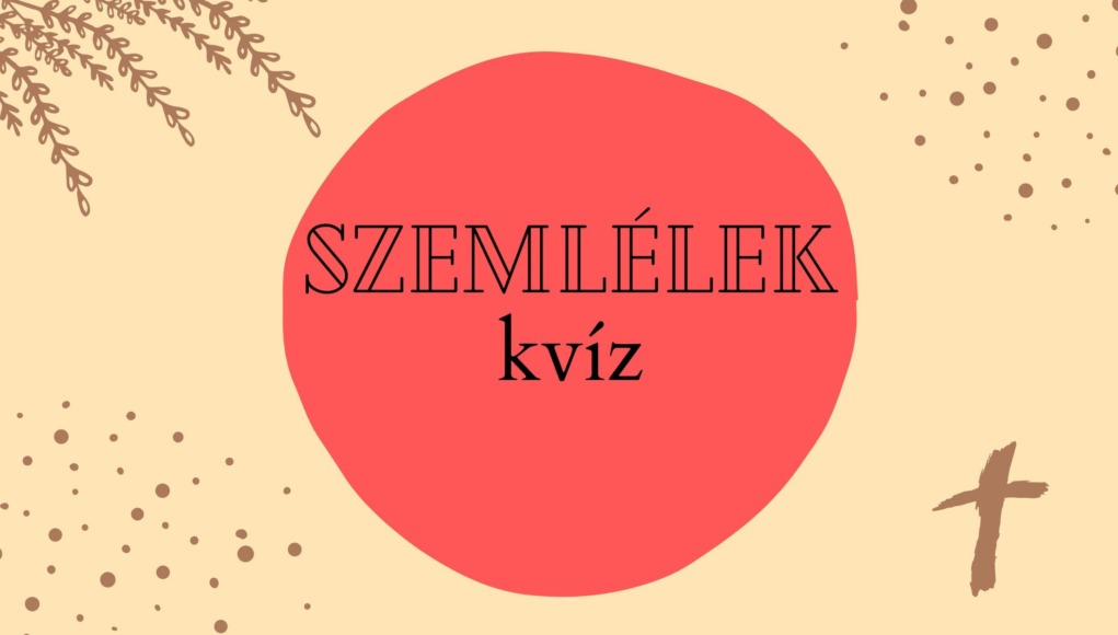 Szemlélek kvíz