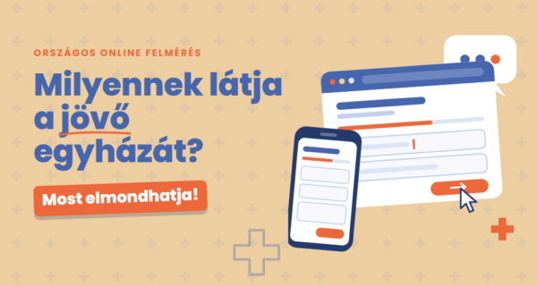 Milyennek szeretné a jövő egyházát? Most elmondhatja a véleményét!